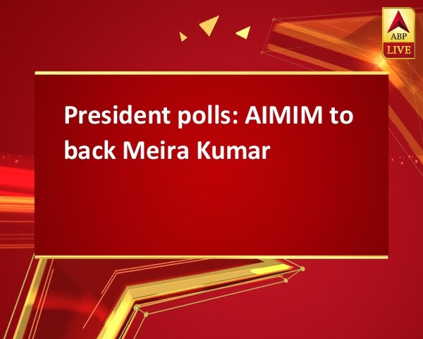 President polls: AIMIM to back Meira Kumar