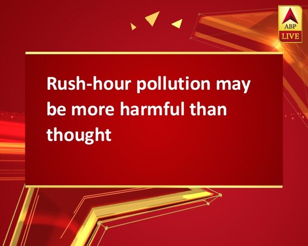 Rush-hour pollution may be more harmful than thought