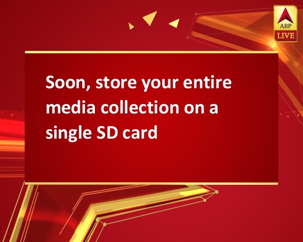 Soon, store your entire media collection on a single SD card